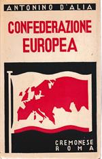 Confederazione Europea. Con una carta geografca dell'autore