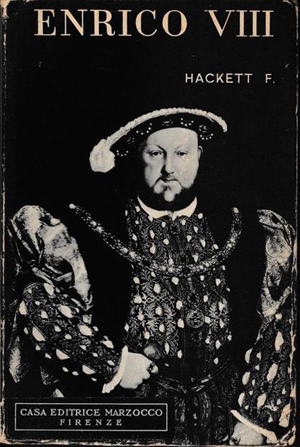 Enrico VIII - Francis Hackett - copertina