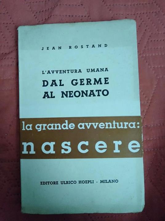 L avventura dal verme neonato - Jean Rostand - copertina