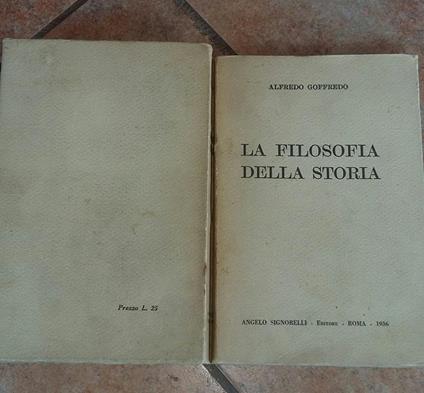 La filosofia della storia - Alfredo Goffredo - copertina
