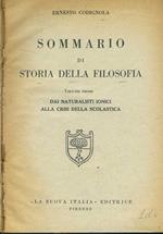 Sommario di storia della filosofia. Volume primo. Dai naturalisti ionici alla crisi della scolastica