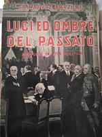 Luci ed ombre del passato