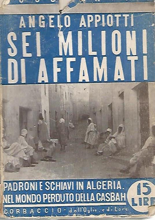 Sei milioni di affamati - Angelo Appiotti - copertina