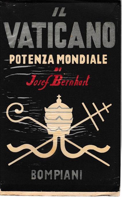 Il Vaticano potenza mondiale - Joseph Bernhart - copertina
