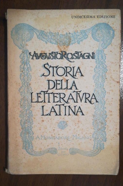 Storia Della Letteratura Latina - Augusto Rostagni - copertina