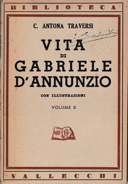 Vita di Gabriele D'Annunzio, vol. II° - Camillo Antona Traversi - copertina