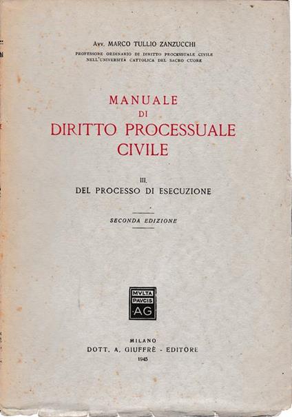 Manuale di Diritto Processuale Civile. Del processo di esecuzione vol, III - copertina