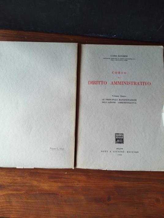 Corso di diritto amministrativo Le principali manifestazioni dell'azione amministrativa - Guido Zanobini - copertina