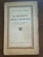 Il segreto della memoria. La scienza di osservare e di ricordare