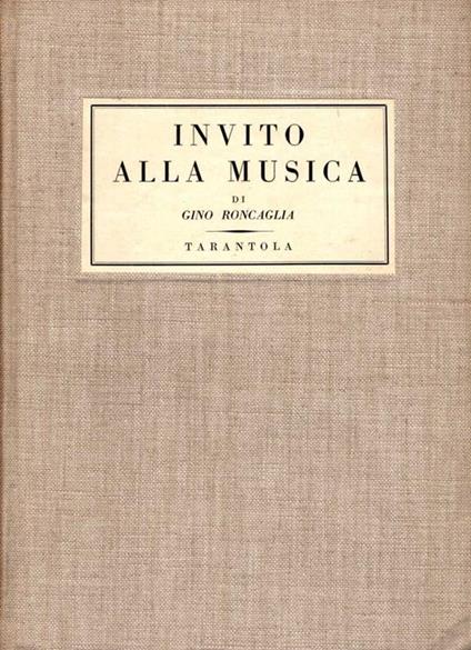 Invito alla musica - Gino Roncaglia - copertina