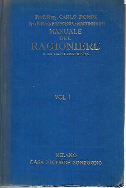 Il manuale del ragioniere. Volume 1 - Carlo Dompé - copertina