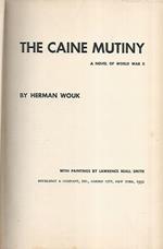 The Caine mutiny. A novel of world war II