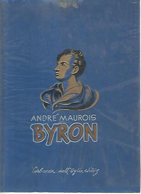 Don Giovanni o la vita di Byrona - André Maurois - copertina