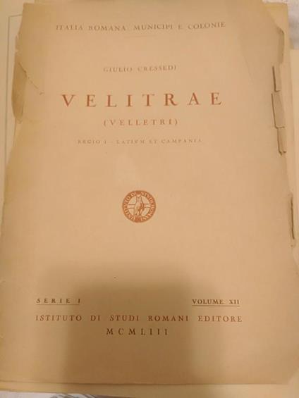 Velitrae(Velletri)REGIO I - LATIUM ET CAMPANIA - Giulio Cressedi - copertina