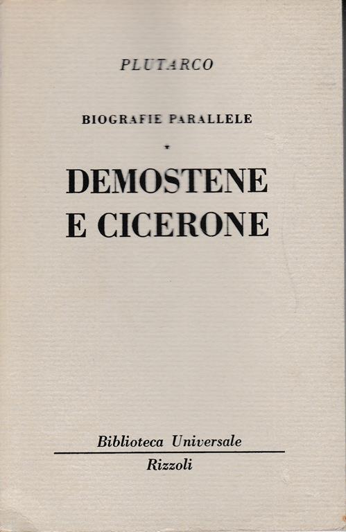 Biografie parallele. Demostene e Cicerone - Plutarco - copertina