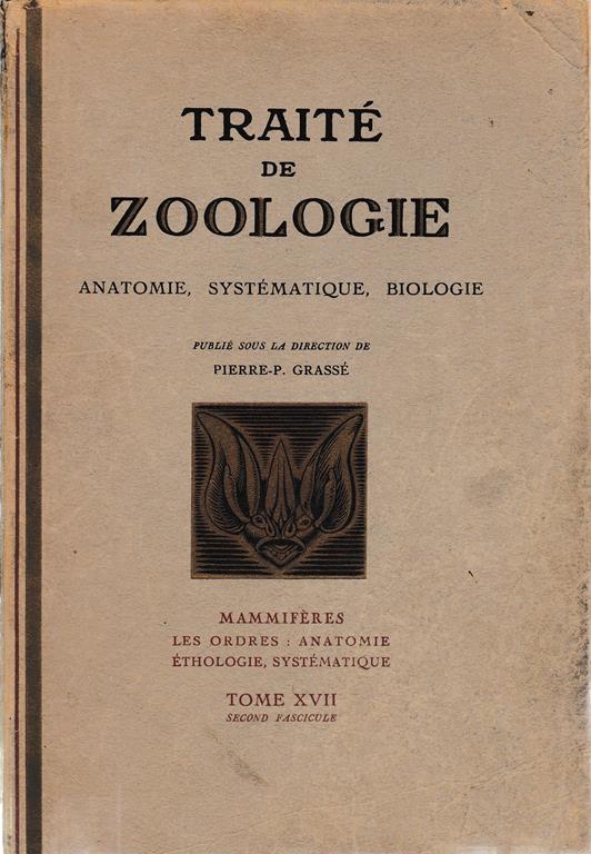 Traitè de Zoologie. Anatomie, sistématique, biologie. Tomo XVII, secondo fascicolo - Pierre P. Grassé - copertina