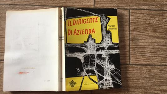 Il dirigente di azienda - Marcel Clement - copertina