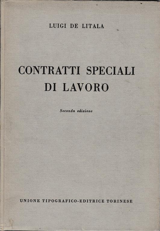 Contratti speciali di lavoro - Luigi De Litala - copertina