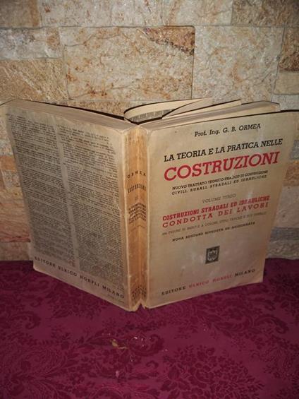 La teoria e la pratica nelle Costruzioni. Volume terzo - G. Battista Ormea - copertina