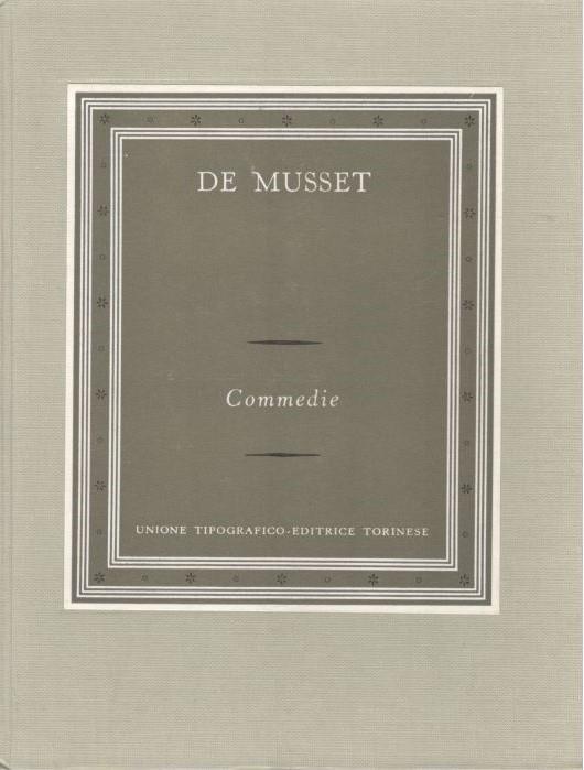 Commedie. Collana: I Grandi Scrittori Stranieri III-71 - Alfred de Musset - copertina