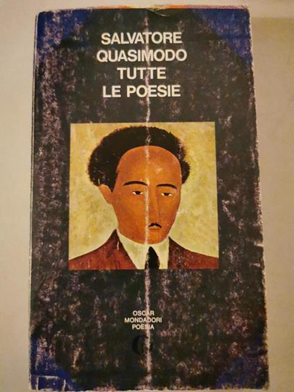 Tutte le poesie - Salvatore Quasimodo - copertina
