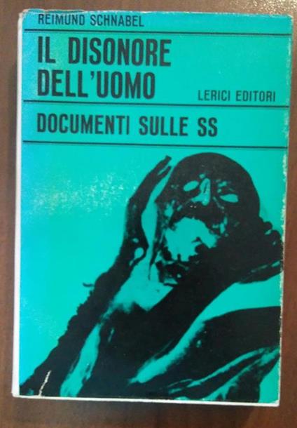 Il Disonore Dell Uomo - Reimund Schnabel - copertina