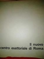 Il nuovo centro esattoriale di roma