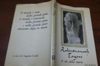 Le ali della morte. Le ultime liriche di Rabindranath Tagore - Rabindranath Tagore - copertina