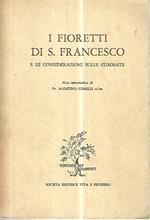 I fioretti di S. Francesco e le considerazioni sulle stimmate