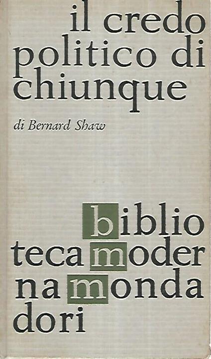 Il credo politico di chiunque - Bernard Shaw - copertina