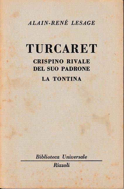 Turcaret. Crispino rivale del suo padrone - La tontina (volume doppio) - A.-René Lesage - copertina