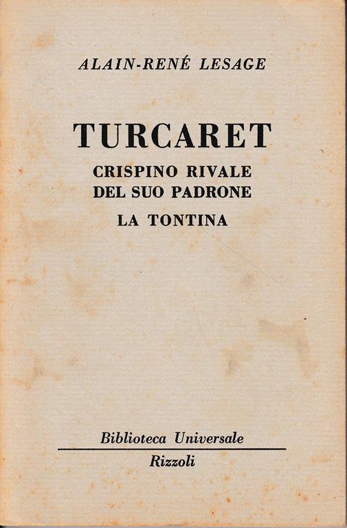 Turcaret. Crispino rivale del suo padrone - La tontina (volume doppio) - A.-René Lesage - copertina
