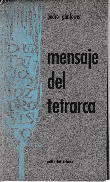 Mensaje del tetranca - Pere Gimferrer - copertina