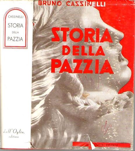 Storia della pazzia - Bruno Cassinelli - copertina