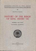 History of the reign of King Henry VII