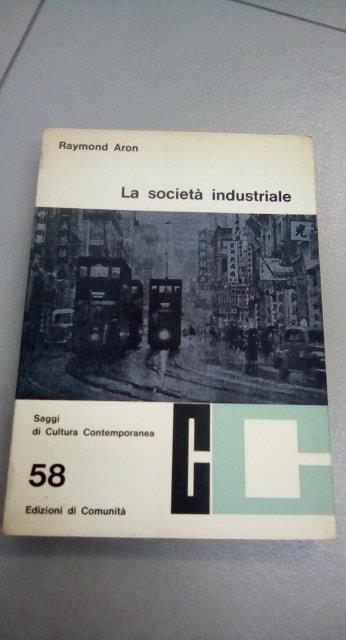 La Società Industriale - Raymond Aron - copertina