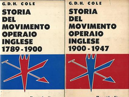 Storia del movimento operaio inglese. Volumi 1-2 - George Douglas Howard Cole - copertina