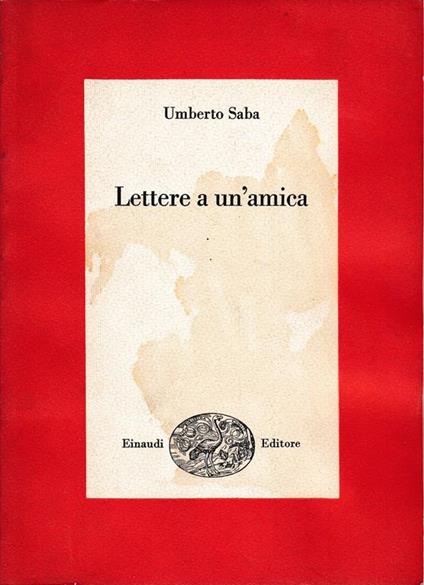 Lettere a un'amica - Umberto Saba - copertina
