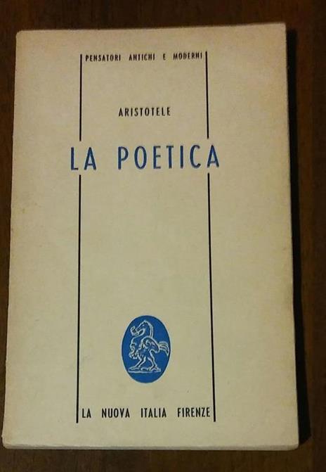 Aristotele La Poetica Di: Pensatori Antichi E Moderni - copertina