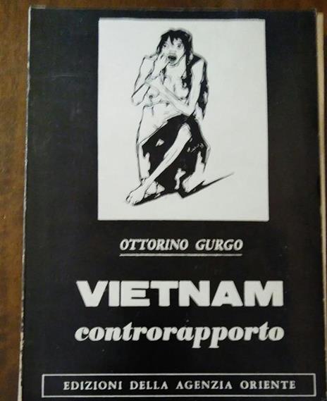 Vietnam Controrapporto - Ottorino Gurgo - copertina