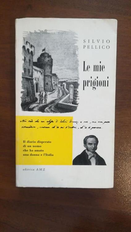 Libro Le Mie Prigioni - Silvio Pellico - copertina