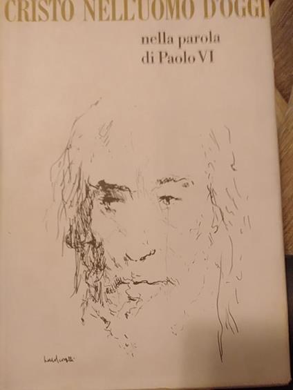 Cristo nell' uomo d oggi nella parola di Paolo VI - Virgilio Levi - copertina