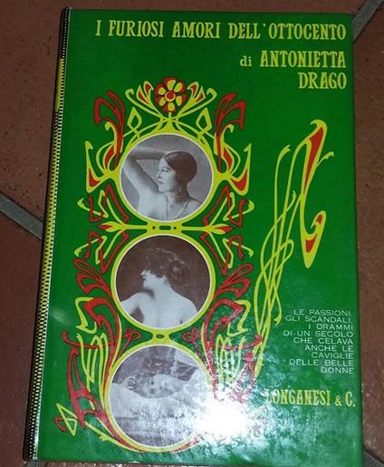I furiosi amori dell'ottocento - Antonietta Drago - copertina