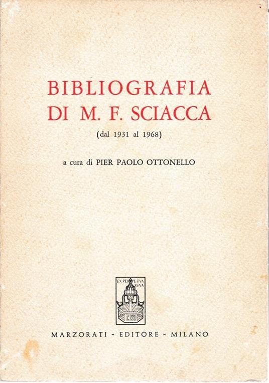 Bibliografia di M. F. Sciacca (dal 1931 al 1968) - copertina