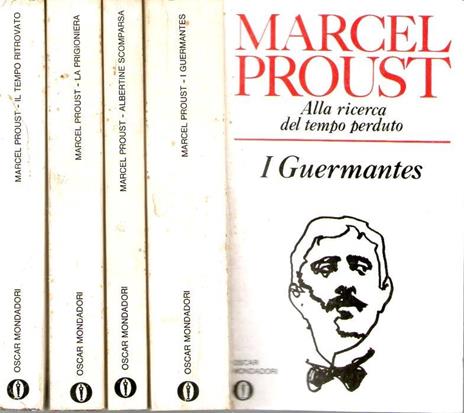 I Guermantes, Albertine scomparsa, La prigioniera, Il tempo ritrovato, Sodoma e Gomorra, All'ombra delle fanciulle in fiore, La strada di Swann - Marcel Proust - copertina