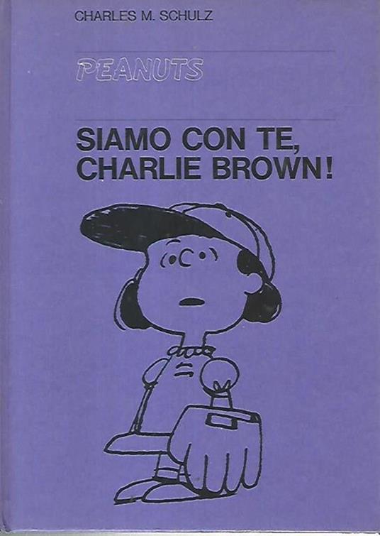 Siamo conte, Charlie Brown! - Charles M. Schulz - copertina