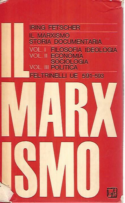 Il marxismo. Volumi 1-2-3 - Iring Fetscher - 2