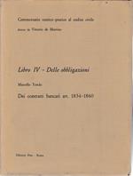 Commentario teorico-pratico al codice civile. Libro IV - Delle obbligazioni art. 1834-1860