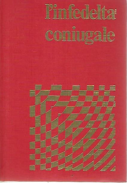 L' infedeltà coniugale - Roberte Frank - copertina