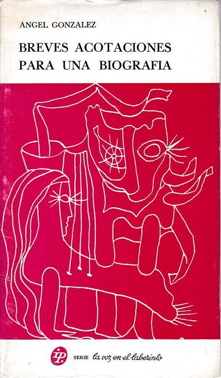 Breves acotaciones para una biografia - Alvar Gonzalez - copertina